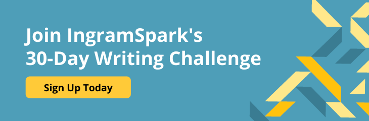 Join IngramSpark's 30-Day Writing Challenge