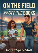 On the Field and Off the Books_Cover