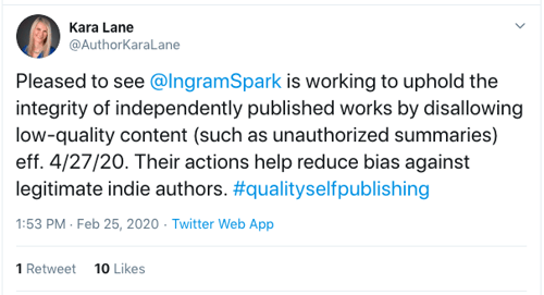 A tweet from Kara Lane in favor of IngramSpark’s catalog integrity guidelines.