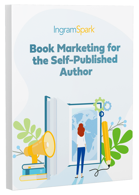Guide: How to Market a Book | IngramSpark