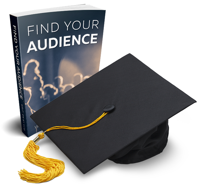 Find Your Audience